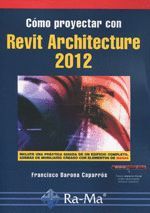 CÓMO PROYECTAR CON REVIT ARCHITECTURE 2012