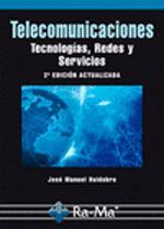 TELECOMUNICACIONES. TECNOLOGÍAS, REDES Y SERVICIOS. 2ª EDICIÓN ACTUALIZADA