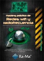 HACKING PRÁCTICO DE REDES WIFI Y RADIOFRECUENCIA