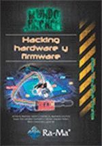 HACKING, HARDWARE Y FIRMWARE