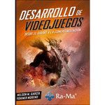 DESARROLLO DE VIDEOJUEGOS. DESDE EL DISEÑO A LA COMERCIALIZACION