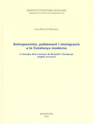 ANTROPONÍMIA, POBLAMENT I IMMIGRACIÓ A LA CATALUNYA MODERNA