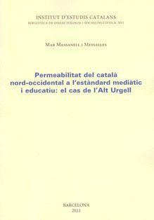 PERMEABILITAT DEL CATALÀ NORD-OCCIDENTAL A L'ESTÀNDARD MEDIÀTIC I EDUCATIU