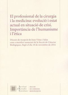AUTOR:    EL PROFESSIONAL DE LA CIRURGIA I LA MEDICINA : EVOLUCIÓ I ESTAT ACTUAL