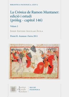 LA CRÒNICA DE RAMON MUNTANER : EDICIÓ I ESTUDI (PRÒLEG - CAPÍTOL 146)