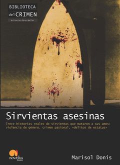 SIRVIENTAS ASESINAS.BIBLIOTECA CRIMEN.NOWTILUS-RUST.