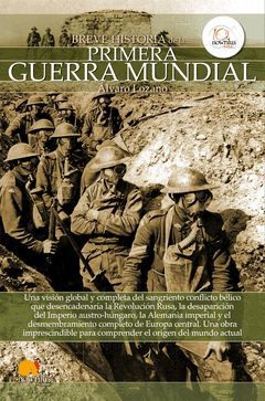 BREVE HISTORIA DE LA PRIMERA GUERRA MUNDIAL. NOWTILUS-RUST