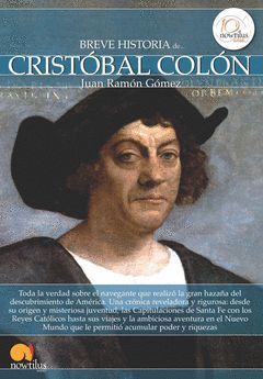BREVE HISTORIA DE CRISTÓBAL COLÓN. NOWTILUS