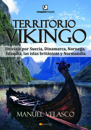 TERRITORIO VIKINGO. NOWTILUS-EL VIAJERO INTREPIDO