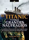 TITANIC Y OTROS GRANDES NAUFRAGIOS.NOWTILUS-RUST