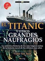 EL TITANIC Y OTROS GRANDES NAUFRAGIOS