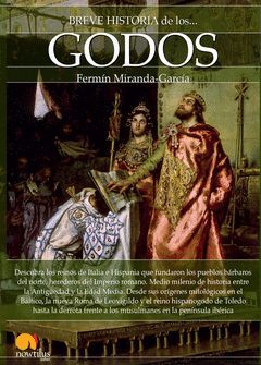 BREVE HISTORIA DE LOS GODOS.NOWTILUS-RUST