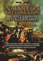 NAPOLEÓN Y REVOLUCIÓN: LAS GUERRAS REVOLUCIONARIAS