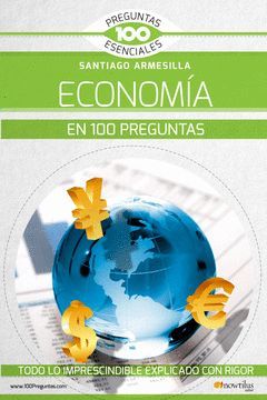 ECONOMIA EN 100 PREGUNTAS,LA.NOWTILUS