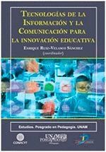 TECNOLOGÍAS DE LA INFORMACIÓN Y LA COMUNICACIÓN PARA LA INNOVACIÓN EDUCATIVA