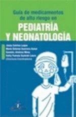 GUÍA DE MEDICAMENTOS DE ALTO RIESGO EN PEDIATRÍA Y NEONATOLOGÍA