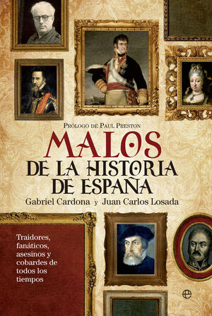 MALOS DE LA HISTORIA DE ESPAÑA. ESFERA-RUST