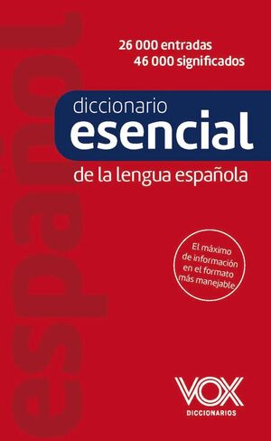 DICCIONARIO ESENCIAL DE LA LENGUA ESPAÑOLA