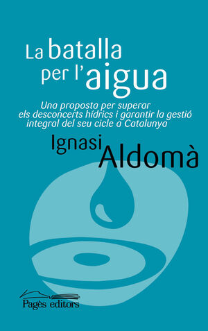 BATALLA PER L'AIGUA, LA