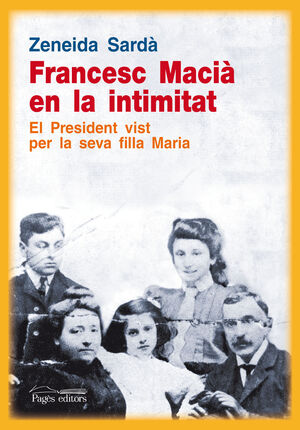 FRANCESC MACIÀ EN LA INTIMITAT