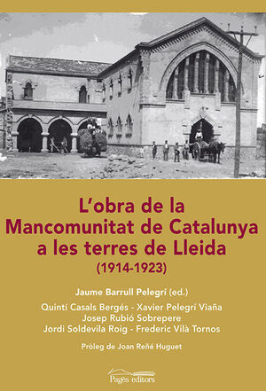 L'OBRA DE LA MANCOMUNTIAT DE CATALUNYA A LES TERRES DE LLEIDA