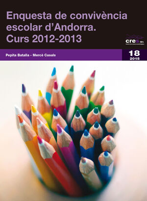 ENQUESTA DE CONVIVÈNCIA ESCOLAR D'ANDORRA. CURS 2012-2013