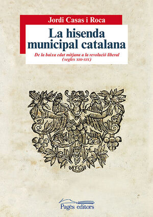 LA HISENDA MUNICIPAL CATALANA (S.XII-XIX)