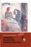 CUIDADOS PALIATIVOS: AVANCE SIN FINAL-4º EDICION