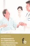 ENTRENAMIENTO EN COMPETENCIAS PARA ENFERMERÍA Y FISIOTERAPIA