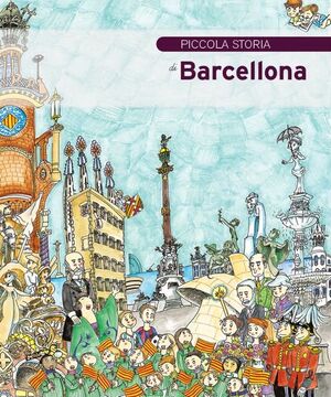 PICCOLA STORIA DI BARCELLONA