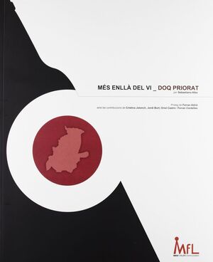 MÉS ENLLÀ DEL VI: DOQ PRIORAT