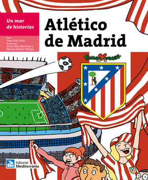 UN MAR DE HISTORIAS: ALTÉTICO DE MADRID