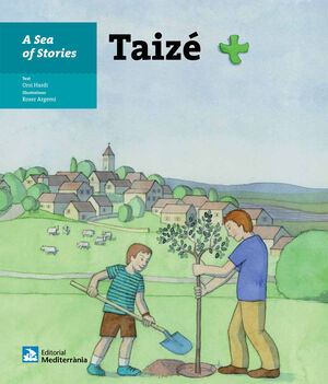 A SEA OF STORIES: TAIZÉ