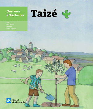 UNA MER D'HISTOIRES: TAIZÉ
