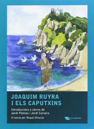 JOAQUIM RUYRA I ELS CAPUTXINS
