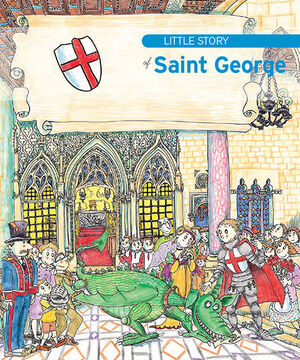 LITTLE STORY OF SAINT GEORGE