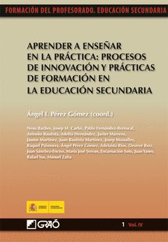 APRENDER A ENSEÑAR EN LA PRACTICA:PROCESOS INNOV.Y PRACT.FOR