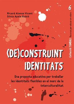 (DE)CONSTRUINT IDENTITATS. GRAO