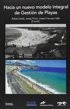 HACIA UN NUEVO MODELO INTEGRAL DE GESTION DE PLAYAS