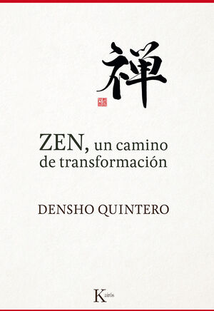 ZEN, UN CAMINO DE TRANSFORMACIÓN