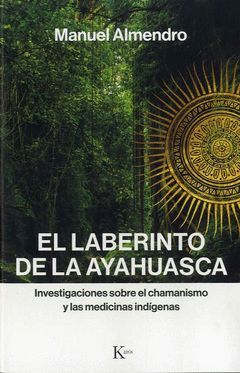 LABERINTO DE LA AYAHUASCA