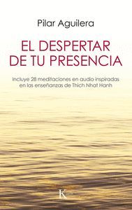 EL DESPERTAR DE TU PRESENCIA