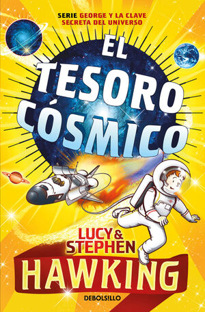 EL TESORO COSMICO (LA CLAVE SECRETA DEL UNIVERSO 2)