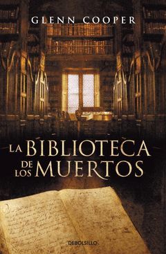 LA BIBLIOTECA DE LOS MUERTOS. TAPA DURA