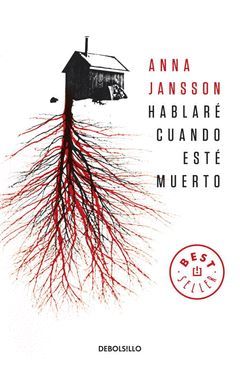 HABLARÉ CUANDO ESTÉ MUERTO. DEBOLS-894/1