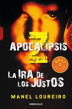 APOCALIPSIS Z-002.LA IRA DE LOS JUSTOS.DEBOLS-810/3
