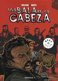 BALA EN LA CABEZA,UNA. (COMIC) DEBOLS