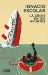 CRISIS EN 100 APUNTES,LA. DEBATE-RUST