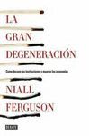 GRAN DEGENERACIÓN, LA.DEBATE-RUST