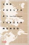 UNA VUELTA AL TERCER MUNDO.DEBATE-RUST